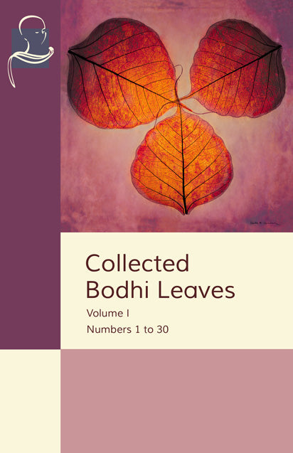 Collected Bodhi Leaves Vol. I (Pariyatti Edition)