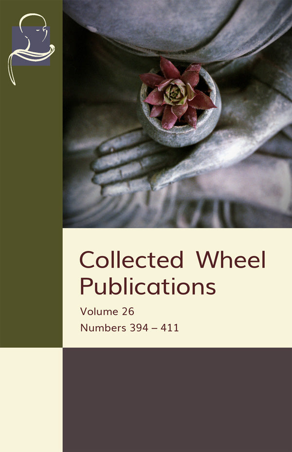 Collected Wheel Publications Vol. 26 (Pariyatti Edition) - eBook (PDF | ePUB | MOBI)