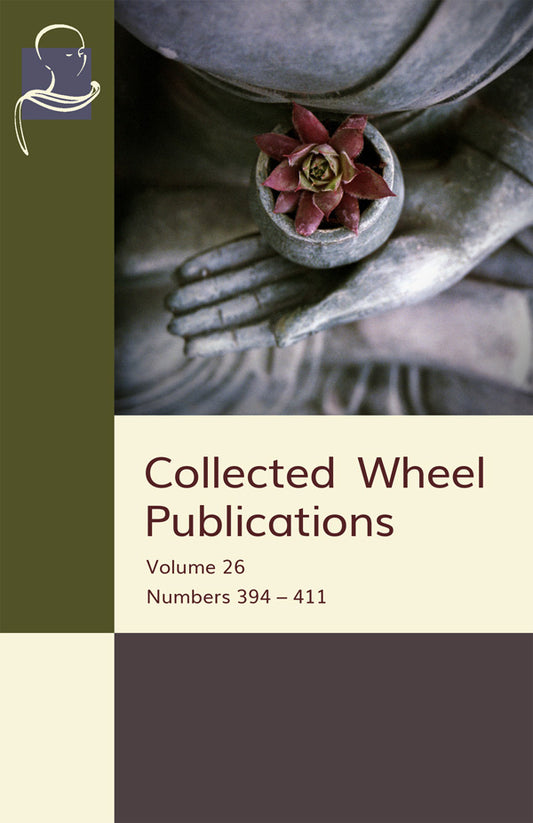 Collected Wheel Publications Vol. 26 (Pariyatti Edition) - eBook (PDF | ePUB | MOBI)