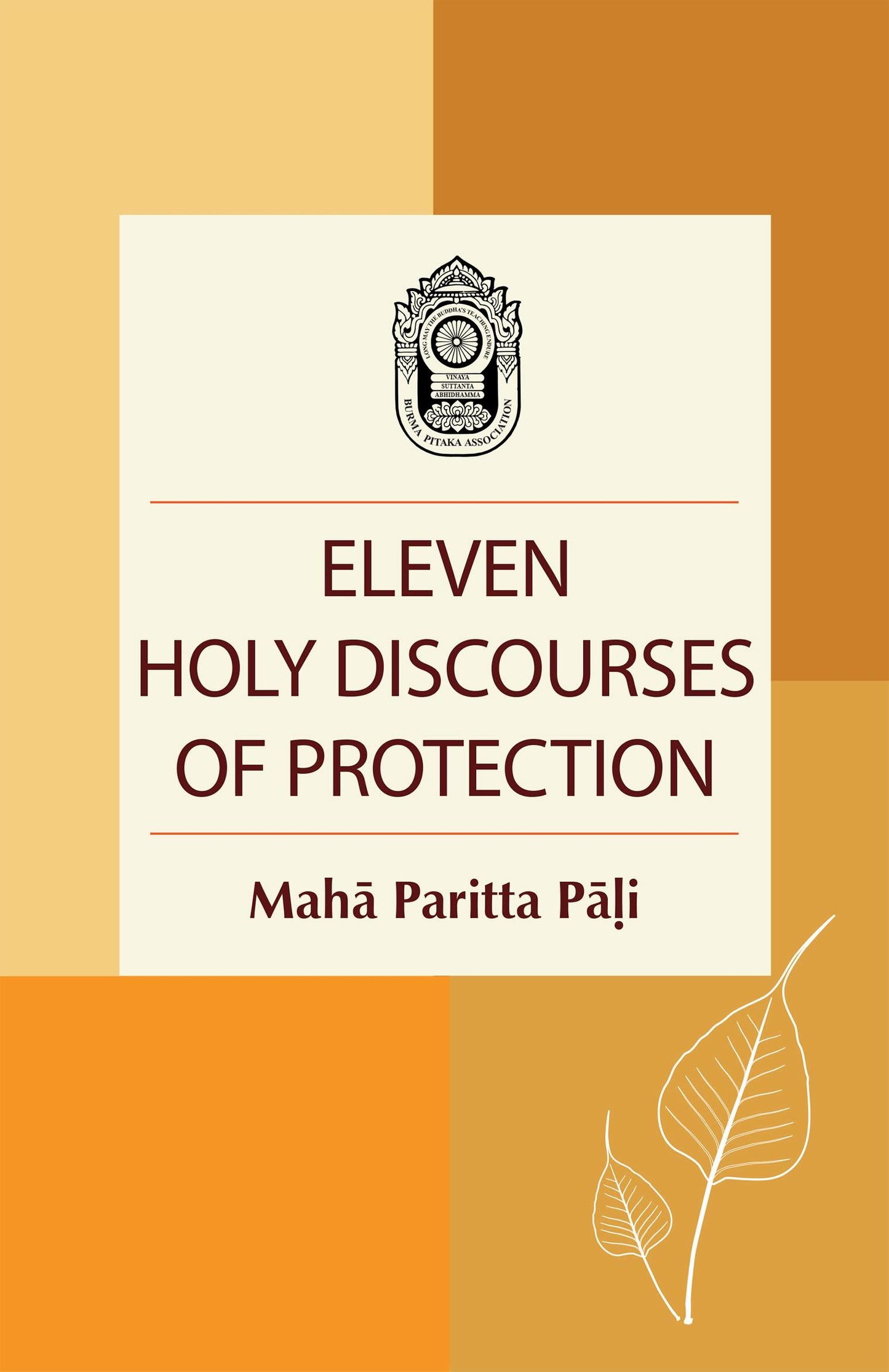 Eleven Holy Discourses of Protection (Maha Paritta Pali)