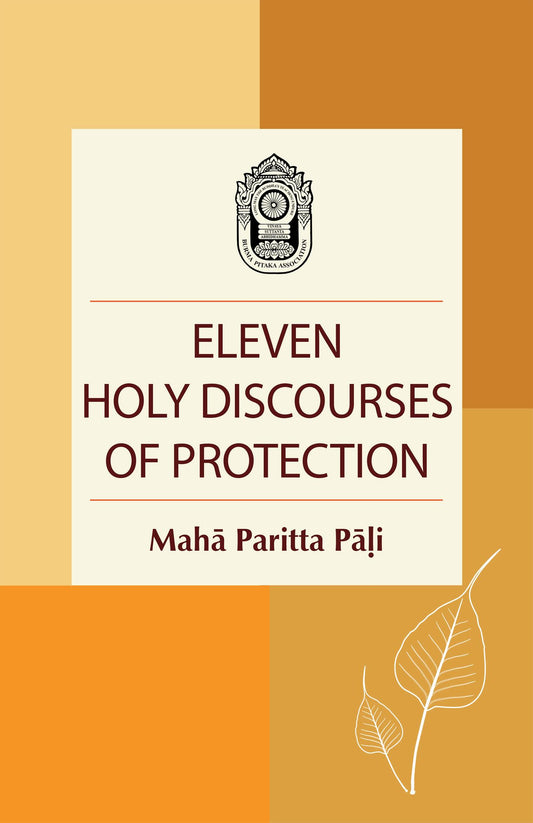 Eleven Holy Discourses of Protection (Maha Paritta Pali)