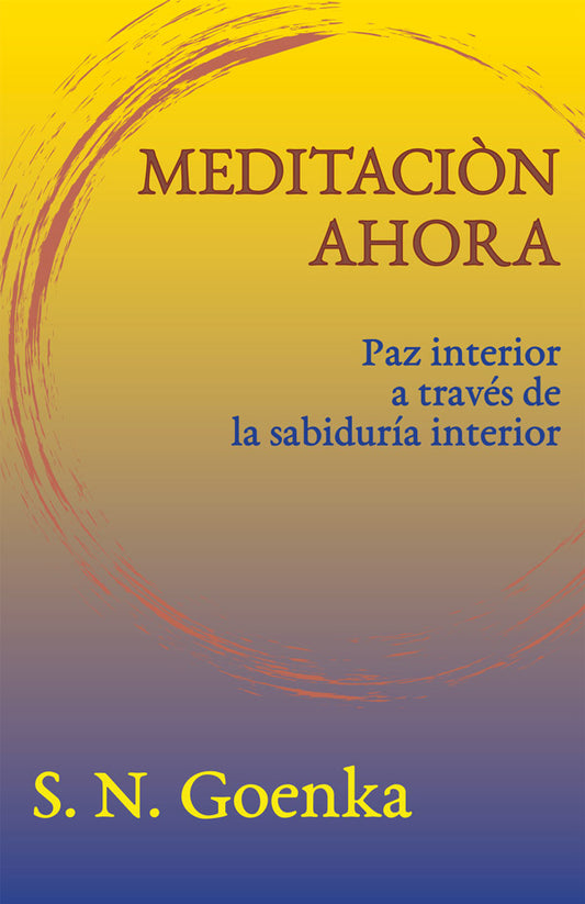 Meditación ahora (Meditation Now - Spanish) - eBook (PDF | ePUB | MOBI)