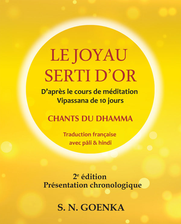 Le Joyau serti d or (2e édition, Présentation chronologique - Gem Set in Gold, 2nd Ed. - French)