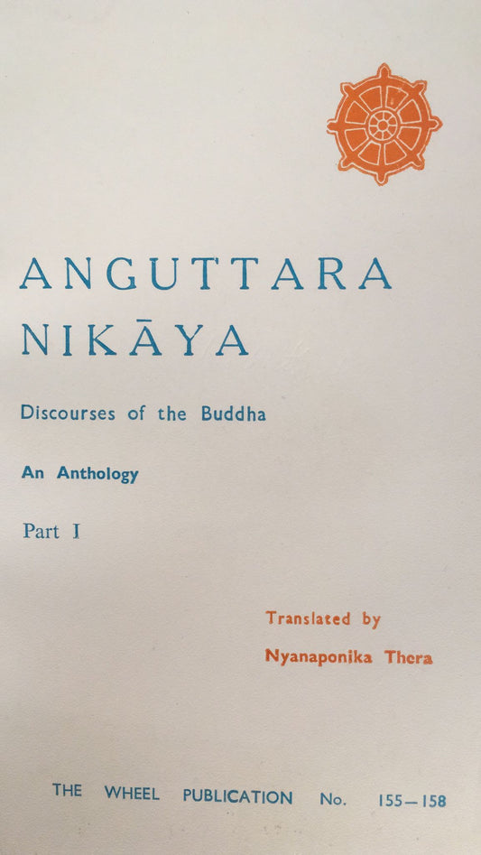 Anguttara Nikaya, Part I & III