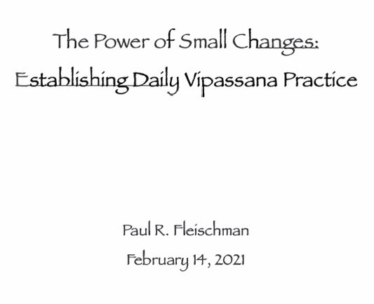 The Power of Small Changes (Video, Audio, PDF)
