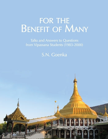 For the Benefit of Many (Pariyatti Edition)