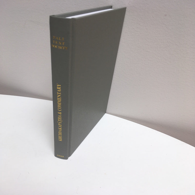 The Khuddakapatha with its commentary Paramatthajotika I