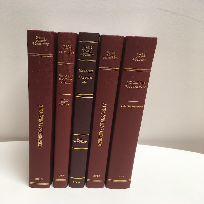 The Book of the Kindred Sayings 5 Vol set (PTS)