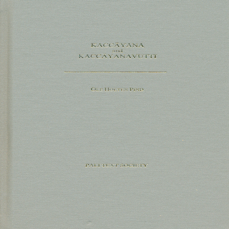 Kaccayana and Kaccayanavutti