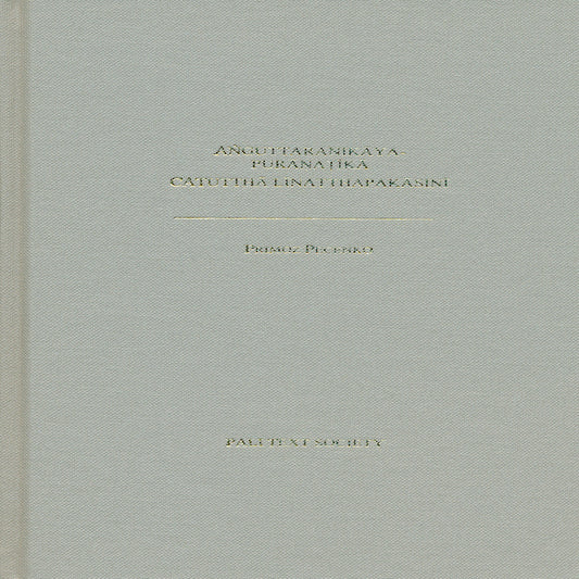 Anguttaranikayapuranatika, Catuttha Linatthapakasini