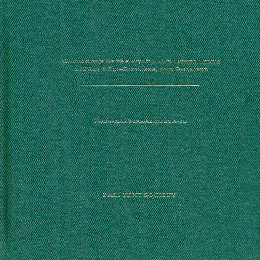 Catalogue of the Piṭaka and Other Texts in Pāli, Pāli-Burmese, and Burmese (Pitakat samuin),