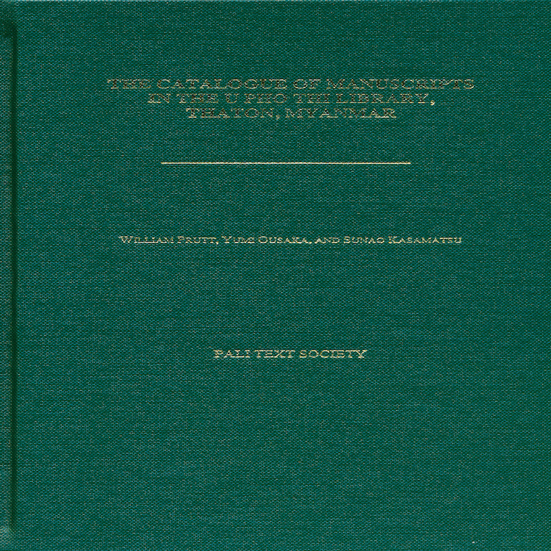 The Catalogue of Manuscripts in the U Pho Thi Library