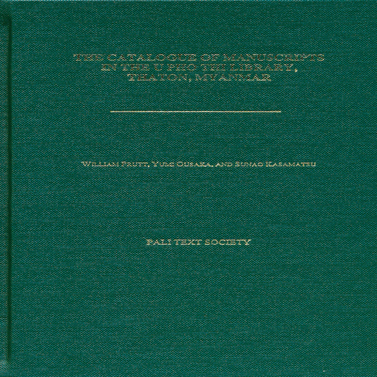 The Catalogue of Manuscripts in the U Pho Thi Library