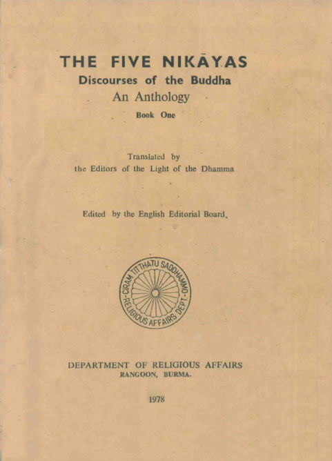 The Five Nik yas: Discourses of the Buddha - An Anthology (1978)