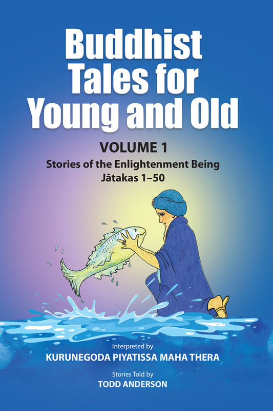 Buddhist Tales for Young and Old, Volumes 1 5 (Pariyatti Edition)