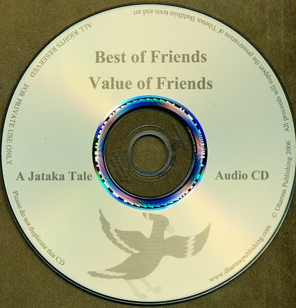 Value of Friends / Best of Friends - A Jataka Tale Audio CD