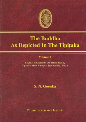 Buddha As Depicted in the Tipitaka - (Vol.1 and 2)